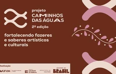 Publicado edital de seleção para a 2ª edição do projeto Caminhos das Águas!